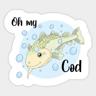 Oh My Cod Sticker